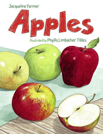 Apples Paperback by Jacqueline Farmer (Author); Phyllis Limbacher Tildes (Illustrator)