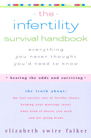 The Infertility Survival Handbook Paperback by Elizabeth Swire Falker