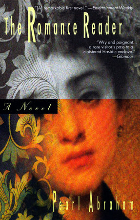 The Romance Reader Paperback by Pearl Abraham