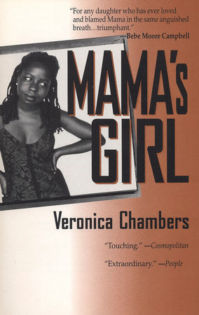 Mama's Girl Paperback by Veronica Chambers
