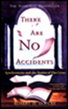 There Are No Accidents Paperback by Robert H. Hopcke