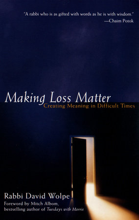 Making Loss Matter Paperback by Rabbi David Wolpe