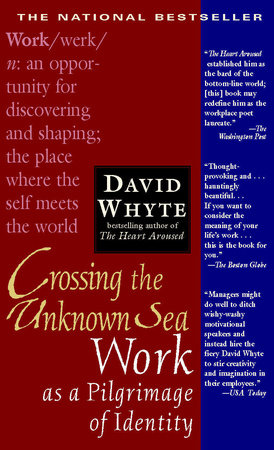 Crossing the Unknown Sea Paperback by David Whyte
