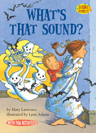 What's That Sound? Paperback by Mary Lawrence; illustrated by Lynn Adams