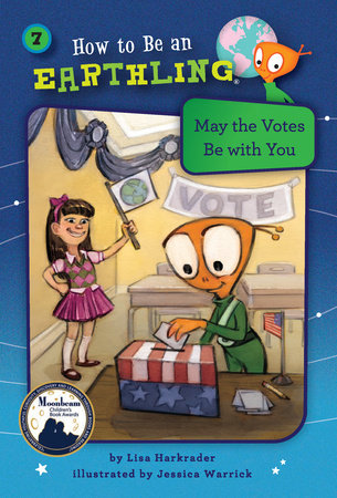 May the Votes Be With You (Book 7) Paperback by Lisa Harkrader; illustrated by Jessica Warrick
