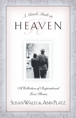 A Match Made in Heaven Paperback by Susan Wales