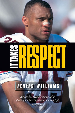 It Takes Respect Paperback by Aeneas Williams