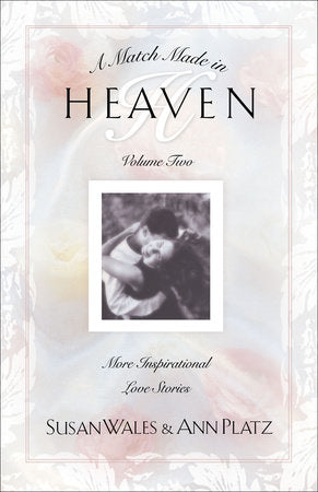 Match Made in Heaven Volume II Paperback by Susan Wales