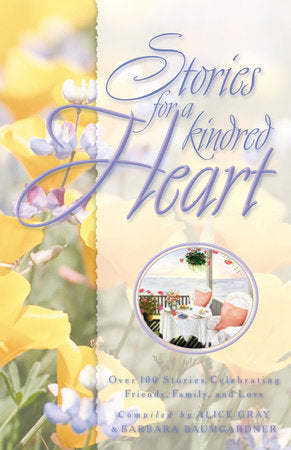 Stories for a Kindred Heart Paperback by Alice Gray