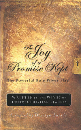 The Joy of a Promise Kept Paperback by Denalyn Lucado