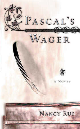 Pascal's Wager Paperback by Nancy Rue