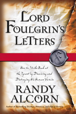 Lord Foulgrin's Letters Paperback by Randy Alcorn