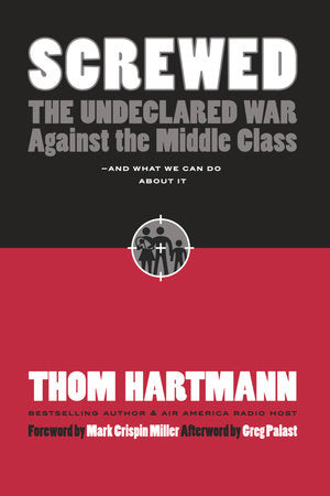 Screwed TR by Thom Hartmann