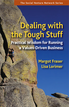 Dealing With the Tough Stuff Paperback by Margot Fraser and Lisa Lorimer