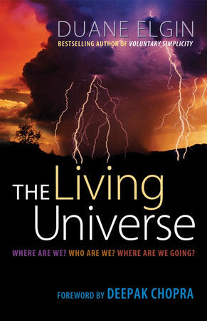 The Living Universe Paperback by Duane Elgin