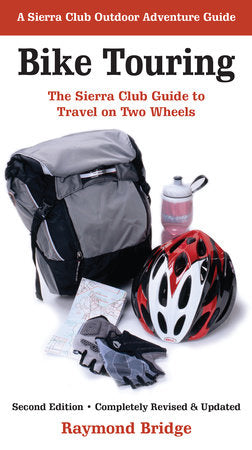 Bike Touring Paperback by Raymond Bridge