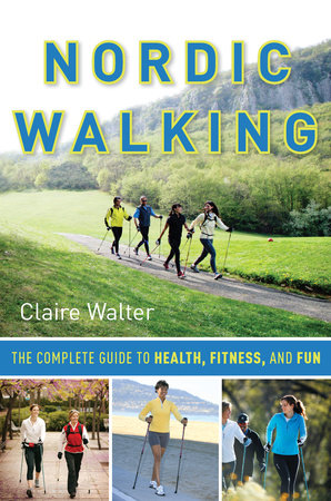 Nordic Walking Paperback by Claire Walter