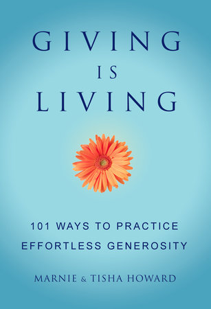 Giving is Living Hardcover by Marnie Howard