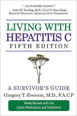 Living with Hepatitis C, Fifth Edition Paperback by Gregory T. Everson
