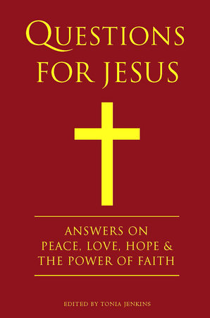 Questions for Jesus Hardcover by Tonia Jenkins