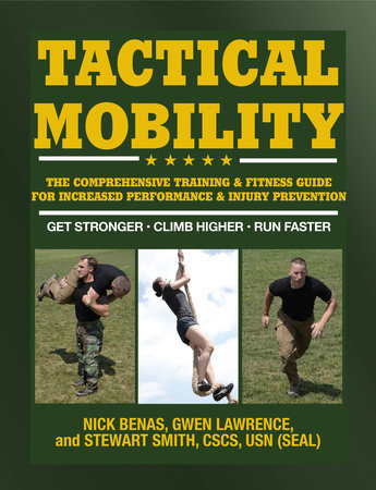 Tactical Mobility Paperback by Gwen Lawrence, Nick Benas, and Stewart Smith; Foreword by Tom Coughlin