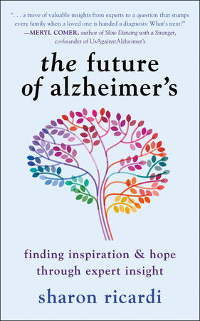 The Future of Alzheimer's Paperback by Sharon Ricardi