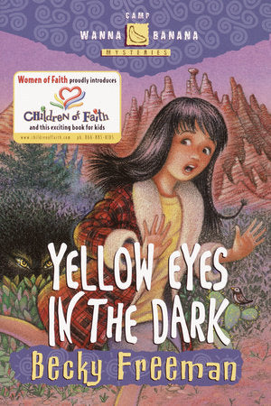 Yellow Eyes in the Dark Paperback by Becky Freeman