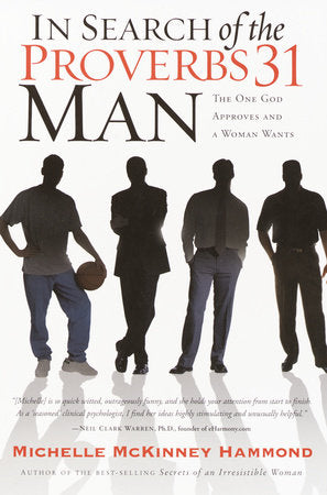 In Search of the Proverbs 31 Man Paperback by Michelle McKinney Hammond