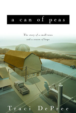A Can of Peas Paperback by Traci DePree