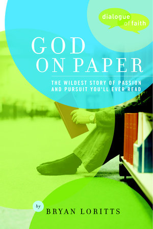 God on Paper Paperback by Byran C. Loritts