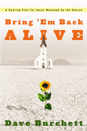 Bring 'Em Back Alive Paperback by Dave Burchett
