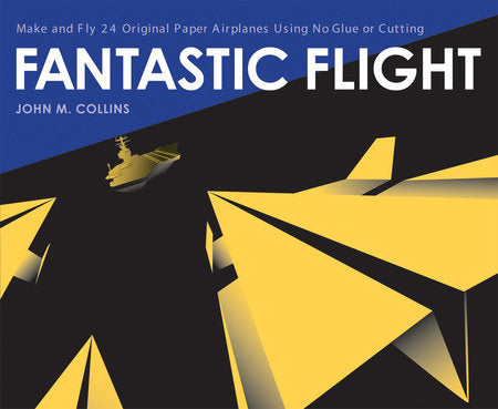 Fantastic Flight Paperback by John Michael Collins