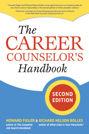 The Career Counselor's Handbook, Second Edition Paperback by Richard Nelson Bolles