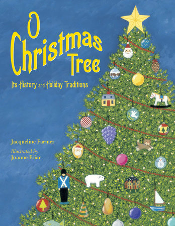 O Christmas Tree Paperback by Jacqueline Farmer (Author); Joanne Friar (Illustrator)