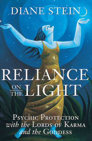 Reliance on the Light Paperback by Diane Stein