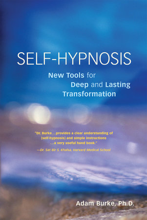 Self-Hypnosis Demystified Paperback by Adam Burke