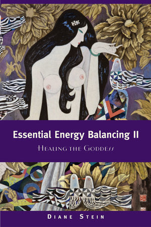Essential Energy Balancing II Paperback by Diane Stein