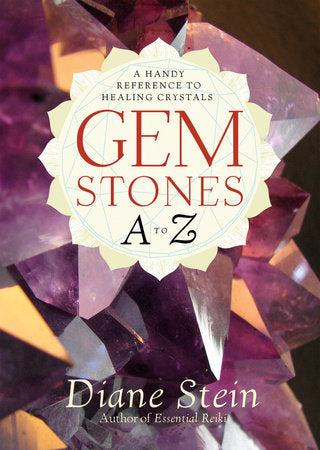 Gemstones A to Z Paperback by Diane Stein