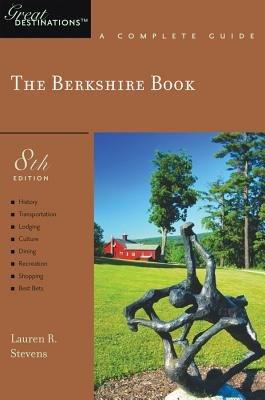 Berkshire Book Great Destinations 8e Paperback by Lauren R Stevens