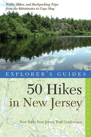 Explorer's Guide 50 Hikes in New Jersey Paperback by New York;New Jersey Trail Conference