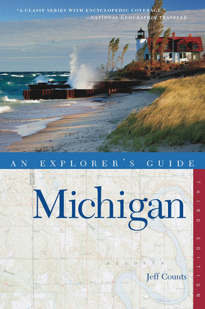 Explorer's Guide Michigan Paperback by Jeff Counts