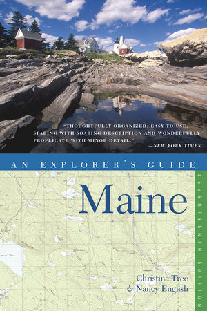 Explorer's Guide Maine Paperback by Christina Tree; Nancy English