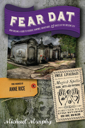 Fear Dat New Orleans Paperback by Michael Murphy