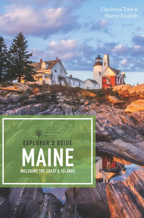Explorer's Guide Maine Paperback by Christina Tree; Nancy English