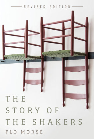 The Story of the Shakers Paperback by Flo Morse