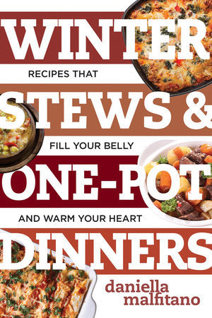 Winter Stews & One-Pot Dinners Paperback by Daniella Malfitano