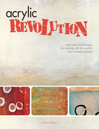 Acrylic Revolution Merchandise by Nancy Reyner