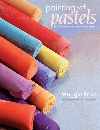 Painting with Pastels Paperback by Maggie Price