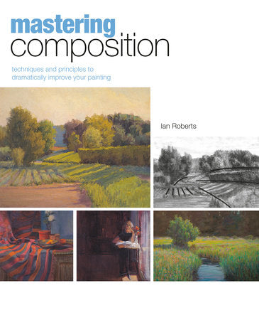 Mastering Composition Hardcover by Ian Roberts