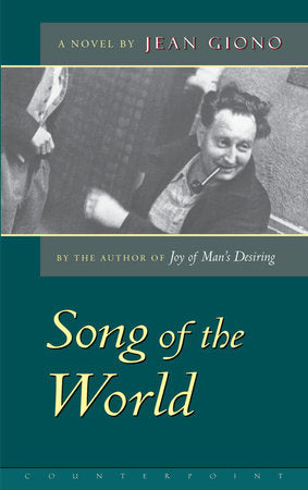 The Song of the World Paperback by Jean Giono